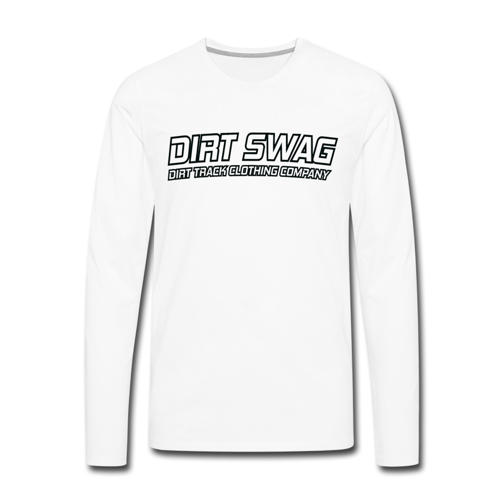 Dirt Swag Premium Long Sleeve Piston T-Shirt - white